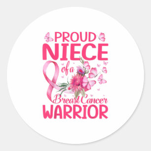Sticker Rond Fière Nièce D'Un Guerrier Du Cancer Du Sein Consci