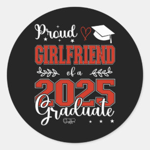 Sticker Rond Fière Petite Amie D'Un Cl De 2025 Diplômée Pour Gr