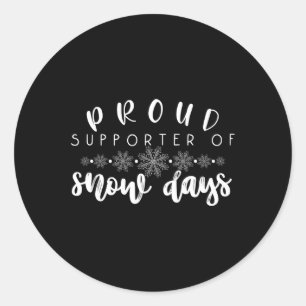 Sticker Rond Fière Supporter De Jours De Neige Enseignant Amusa