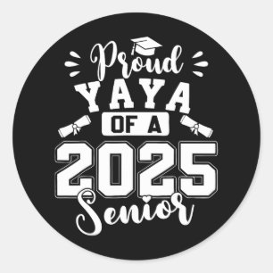 Sticker Rond Fière Yaya D'Un 2025 Cl Senior De 2025 Graduation