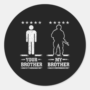 Sticker Rond Fierté Militaire de Mon Frère USA Patriotique