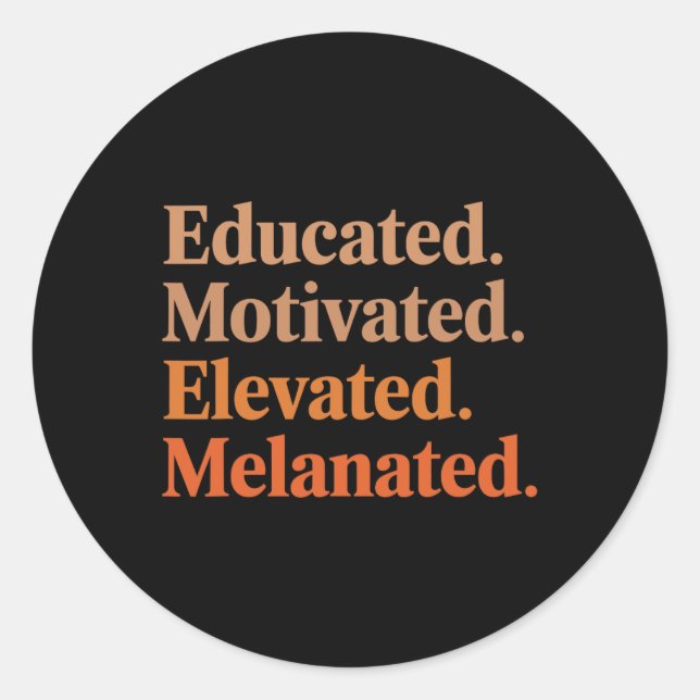 Sticker Rond Fierté noire élevée, élevée et motivée (Devant)