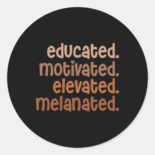 Sticker Rond Fierté noire élevée, élevée et motivée (Devant)