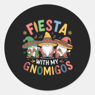 Sticker Rond Fiesta Avec Mes Gnomigos Funny Cinco De Mayo Desig