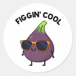 Sticker Rond Figgin Cool Funny Fig Aliment Pun