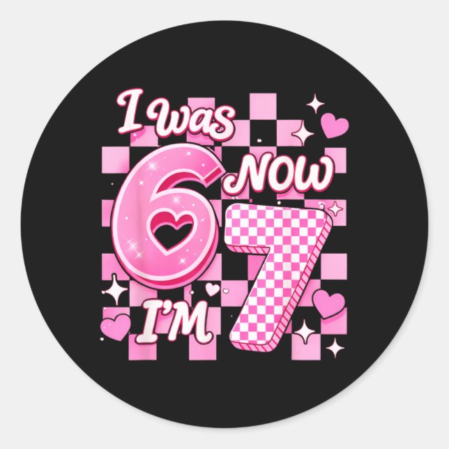 Sticker Rond Fille de 6 7 ans pour son anniversaire avait 6 7 6 (Devant)