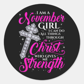Sticker Rond Fille de novembre Citation drôle disant chrétienne