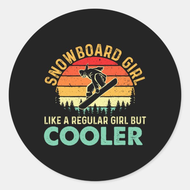 Sticker Rond Fille De Snowboard Comme Une Fille Régulière Mais  (Devant)