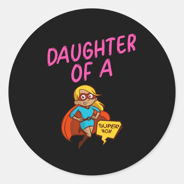 Sticker Rond Fille d'un super MoM texte rose Female Superhero (Devant)
