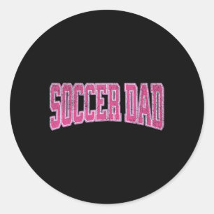 Sticker Rond Fille Footballeuse Fière Papa Footballeuse Fête de