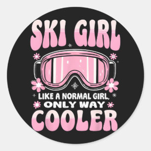 Sticker Rond Fille Ski Comme Une Fille Normale Seulement Glaciè