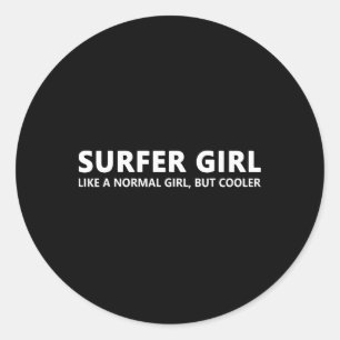 Sticker Rond Fille surfeuse Fille surfeuse Drôle fille de surf 