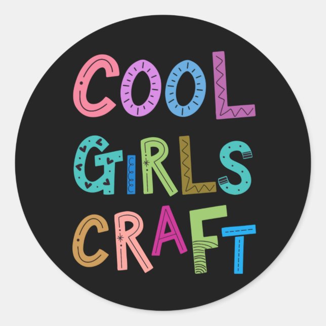 Sticker Rond Filles cool Artisanat Artisanat Hobby Filles Fille (Devant)