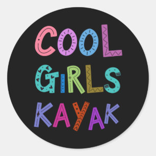 Sticker Rond Filles Cool Kayak Kayaking Filles