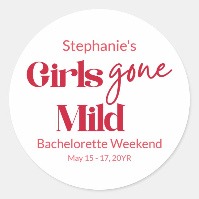 Sticker Rond Filles Devenues Douces Date Bachelorette Week-end  (Devant)