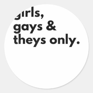 Sticker Rond Filles, gays, et elles seulement