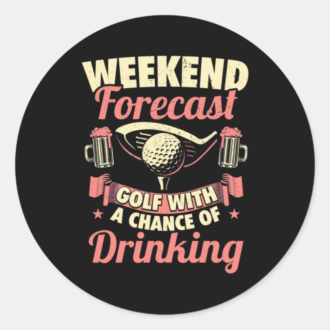 Sticker Rond Fin De Semaine Prévision Golf Avec Une Chance De B (Devant)