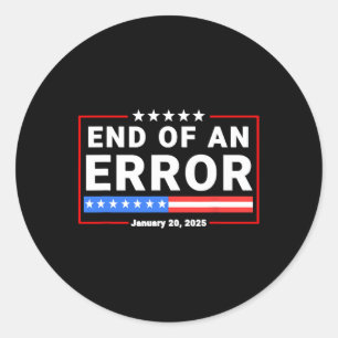 Sticker Rond Fin D'Une Erreur 20 Janvier 2025 Inauguration De T