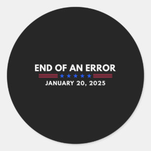 Sticker Rond Fin D'Une Erreur Trump Inauguration 20 Janvier 202