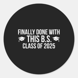 Sticker Rond Fini Avec Ce Bs Cl De 2025 - Graduation
