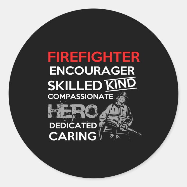 Sticker Rond firefighter encourager skilled kind compassionate (Devant)