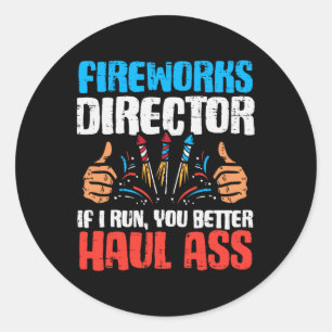 Sticker Rond Fireworks Directeur Si Je Cours Drôle 4 juillet Qu