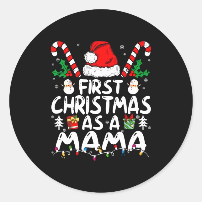 Sticker Rond First Christmas As A Mama New Mama Long Sleeve  (Devant)