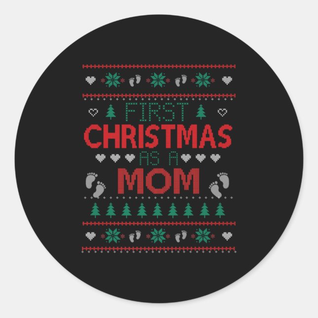 Sticker Rond First Christmas As A Mom Funny Matching Xmas New M (Devant)