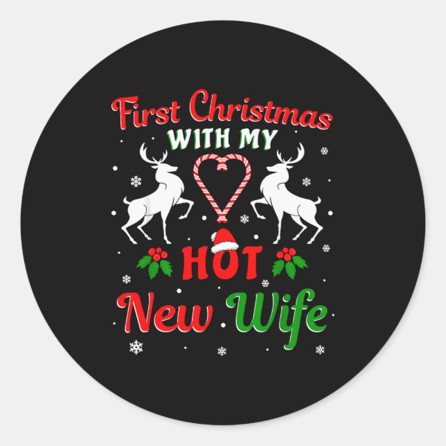 Sticker Rond First Christmas With My Hot New Wife Christmas New (Devant)