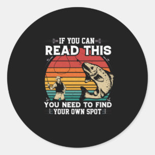 Sticker Rond Fisher Si Vous Pouvez Lire Cela