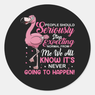 Sticker Rond Flamants roses Les gens devraient cesser de s'att