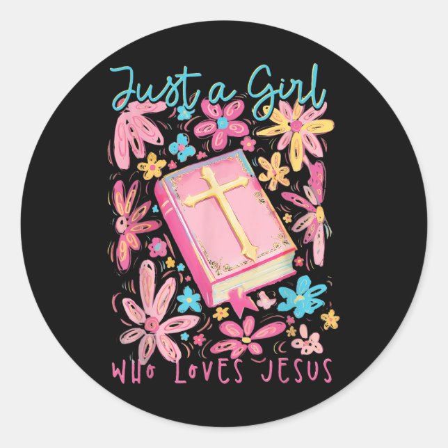 Sticker Rond Fleur Boho Juste Une Fille Qui Aime Jésus Religieu (Devant)