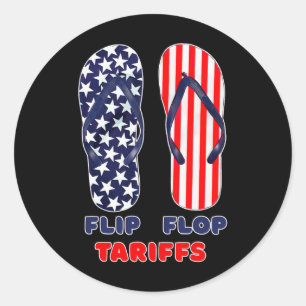 Sticker Rond Flip Flop Tarifs Funny Anti-Trump Tee Merch Polit