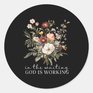 Sticker Rond Floral Dans L'attente Dieu Travaille Foi Jésus C