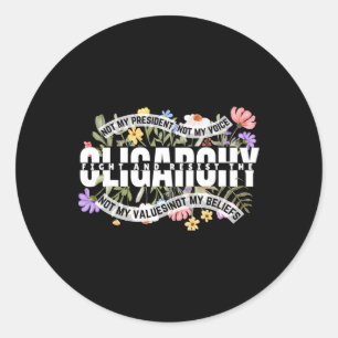Sticker Rond Floral, Pas Mon Président, Ne Lutte Et Résiste À L