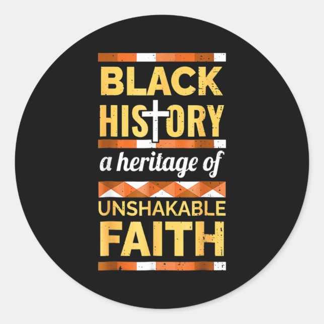 Sticker Rond Foi inébranlable Mois de l'histoire des Noirs Blm  (Devant)