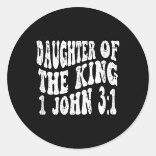 Sticker Rond Foi Super Rétro 1 Jean 3 1 Fille Du Roi