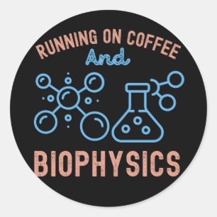 Sticker Rond Fonctionne au café et à la biophysique