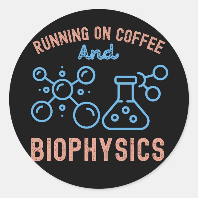 Sticker Rond Fonctionne au café et à la biophysique (Devant)
