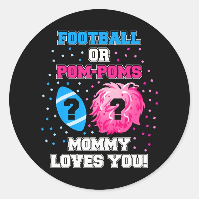 Sticker Rond Football ou Pom Poms Genre Révéler Maman Amours (Devant)