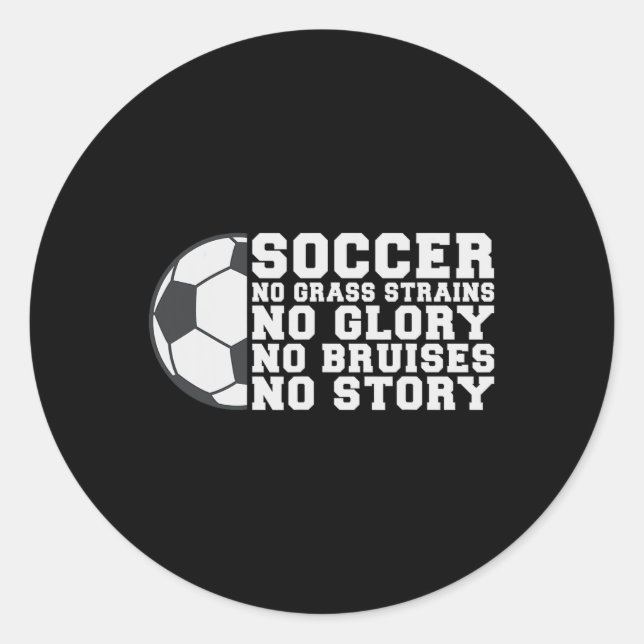 Sticker Rond Football Pas de Blessure Pas de Gloire Pas de Bleu (Devant)