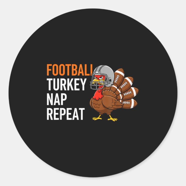 Sticker Rond Football Turkey Nap Repeat - Thanksgiving Dad &amp (Devant)