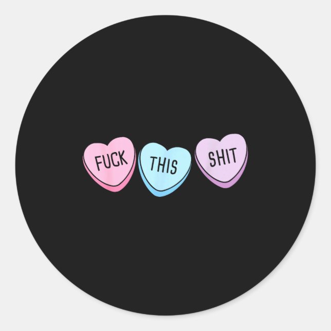 Sticker Rond For This Candy Hearts Anti-valentine's Day Gag  (Devant)