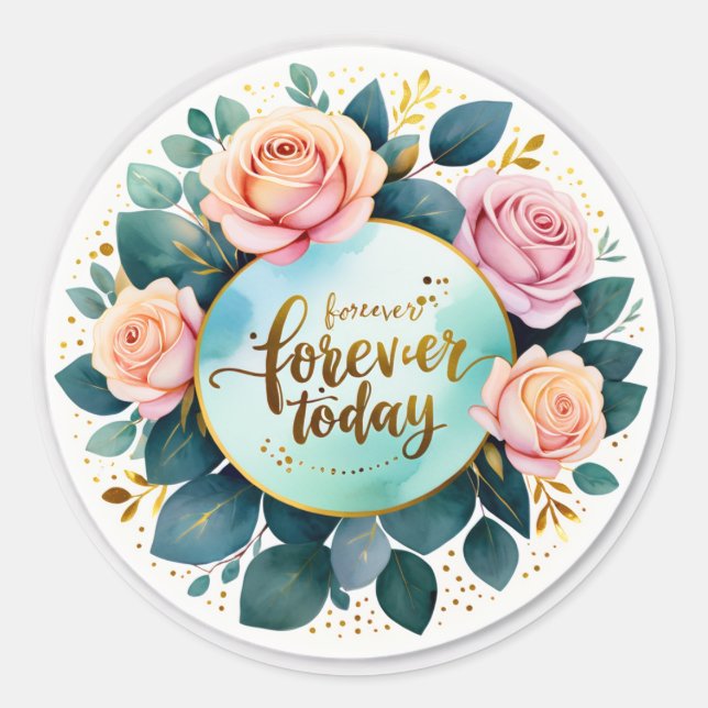 Sticker Rond Forever commence aujourd'hui (Devant)
