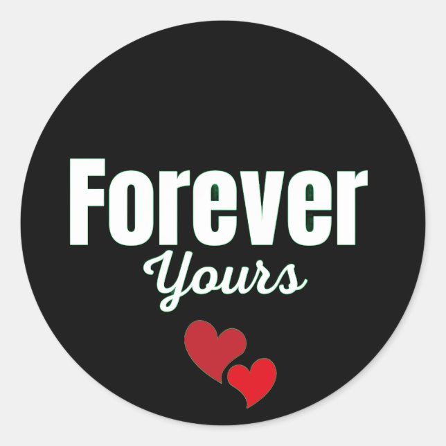 Sticker Rond Forever Yours (Devant)