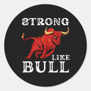 Sticker Rond Forte Comme Un Taureau Poids Powerlifter Bodybuild
