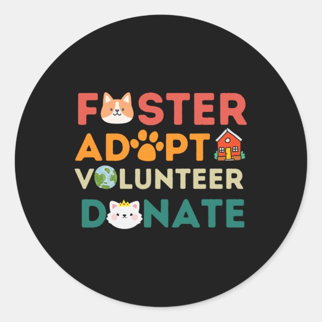 Sticker Rond Foster Adopter Bénévole Faire Don Animal Rescue Sh (Devant)