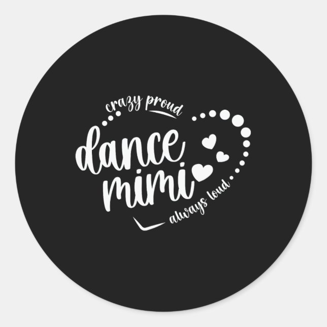 Sticker Rond Fou Fier Danse Mimi Grand-Mère Danser Mimi D'Un D (Devant)