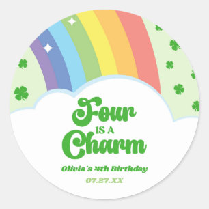 Sticker Rond Four Is A Charm Rainbow 4e fête d'anniversaire