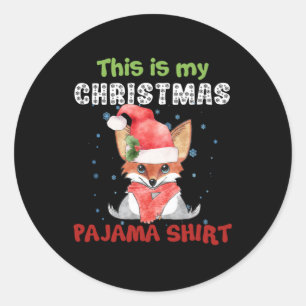 Sticker Rond Fox C'Est Mon Pyjama De Noël T-shirt Fox